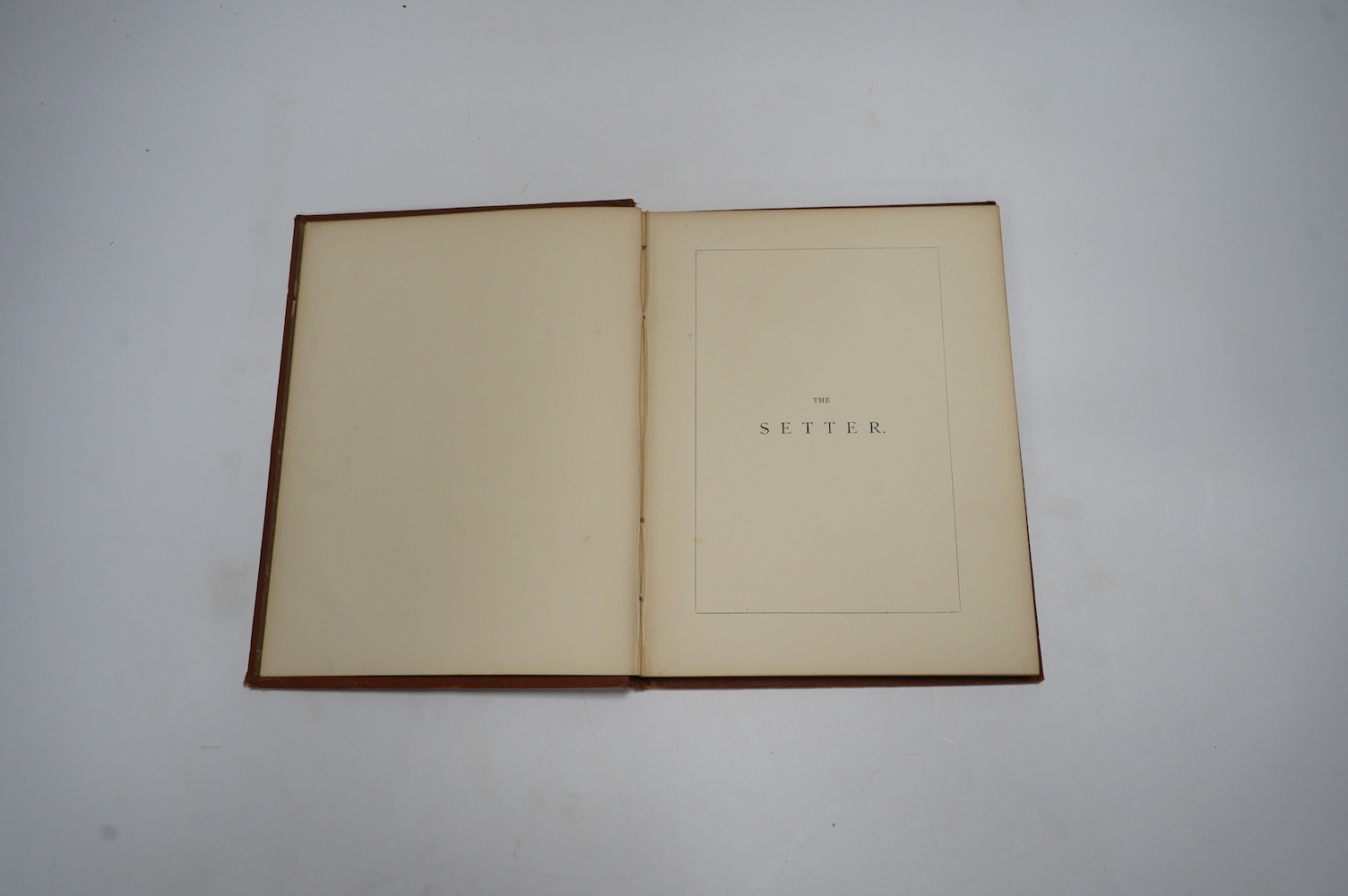 Laverack, Edward - The Setter: with notices of the most eminent breeds now extant ... 1st edition. 2 coloured plates; original blind ruled and gilt decorated cloth with ge. 1872